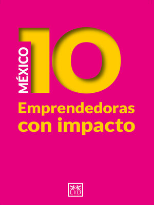 cover image of México 10 Emprendedoras con Impacto